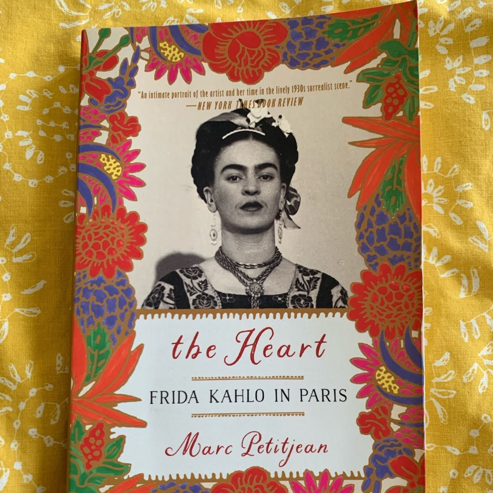 The Heart Frida Kahlo in Paris Book